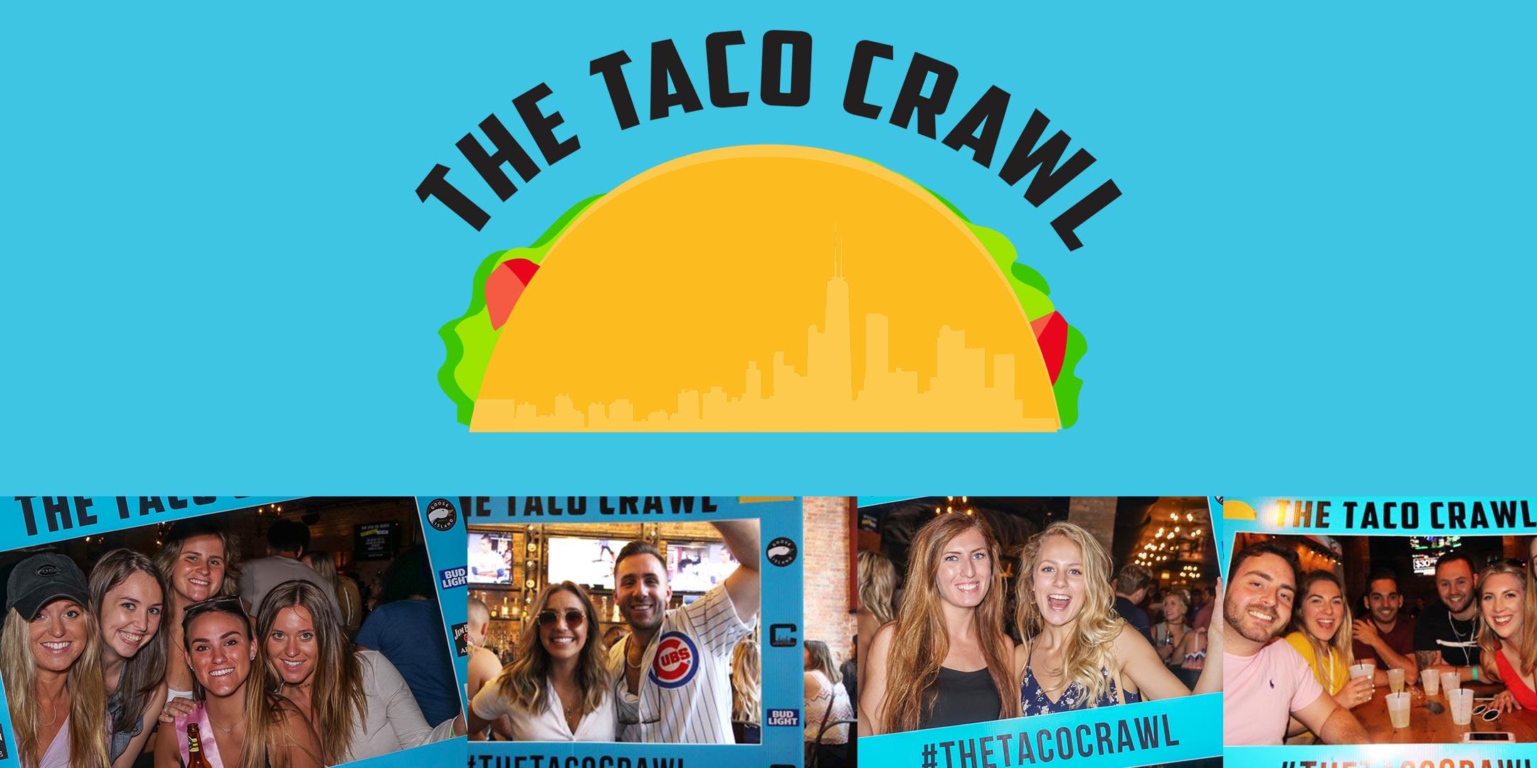 The Taco Crawl - Chicago's Tastiest Bar Crawl!