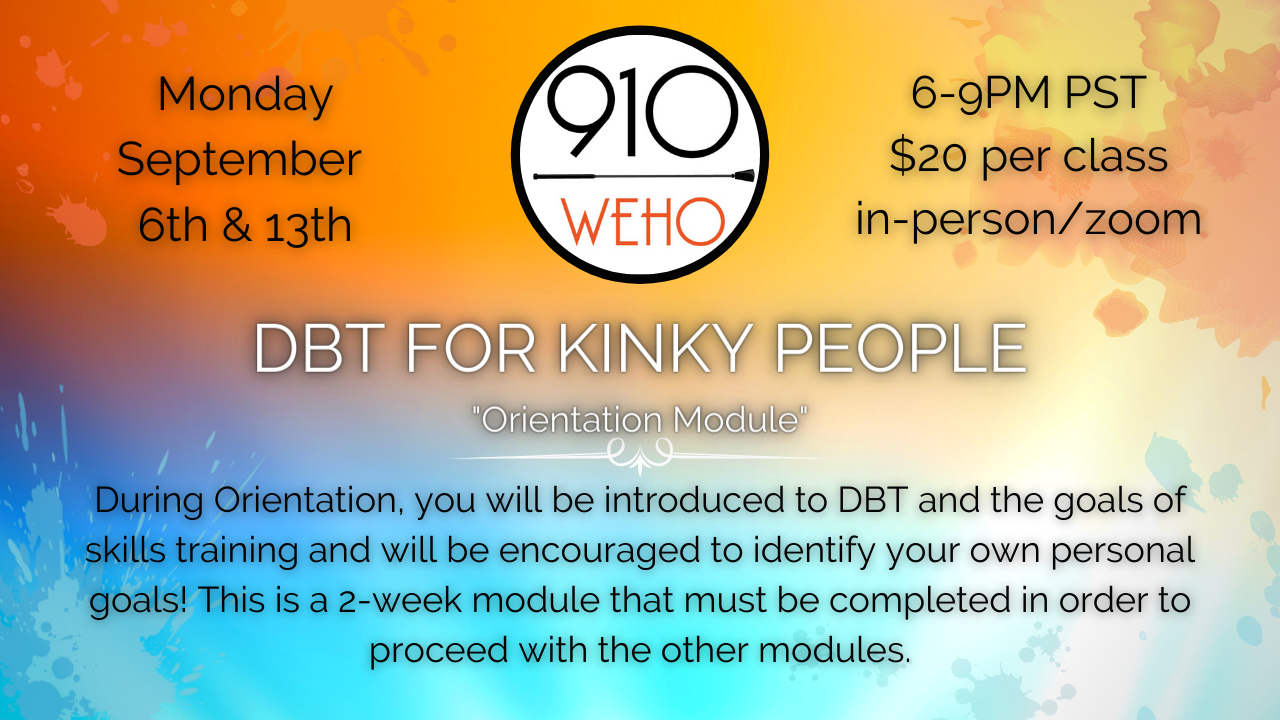 DBT For Kinky People: Orientation Module [September 6th & 13th]