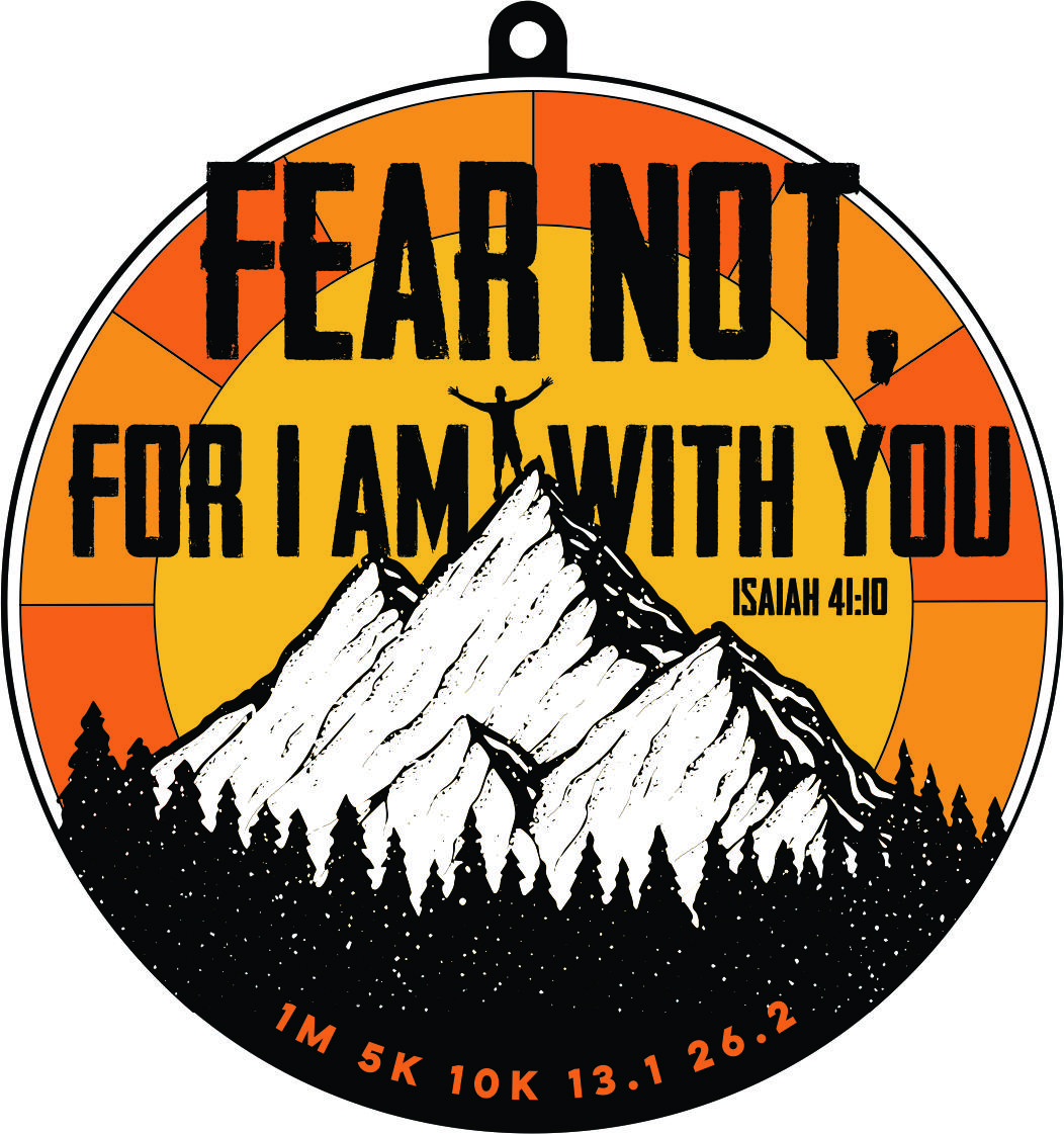 2021 Fear Not 1M 5K 10K 13.1 26.2-Participate from Home. Save $5