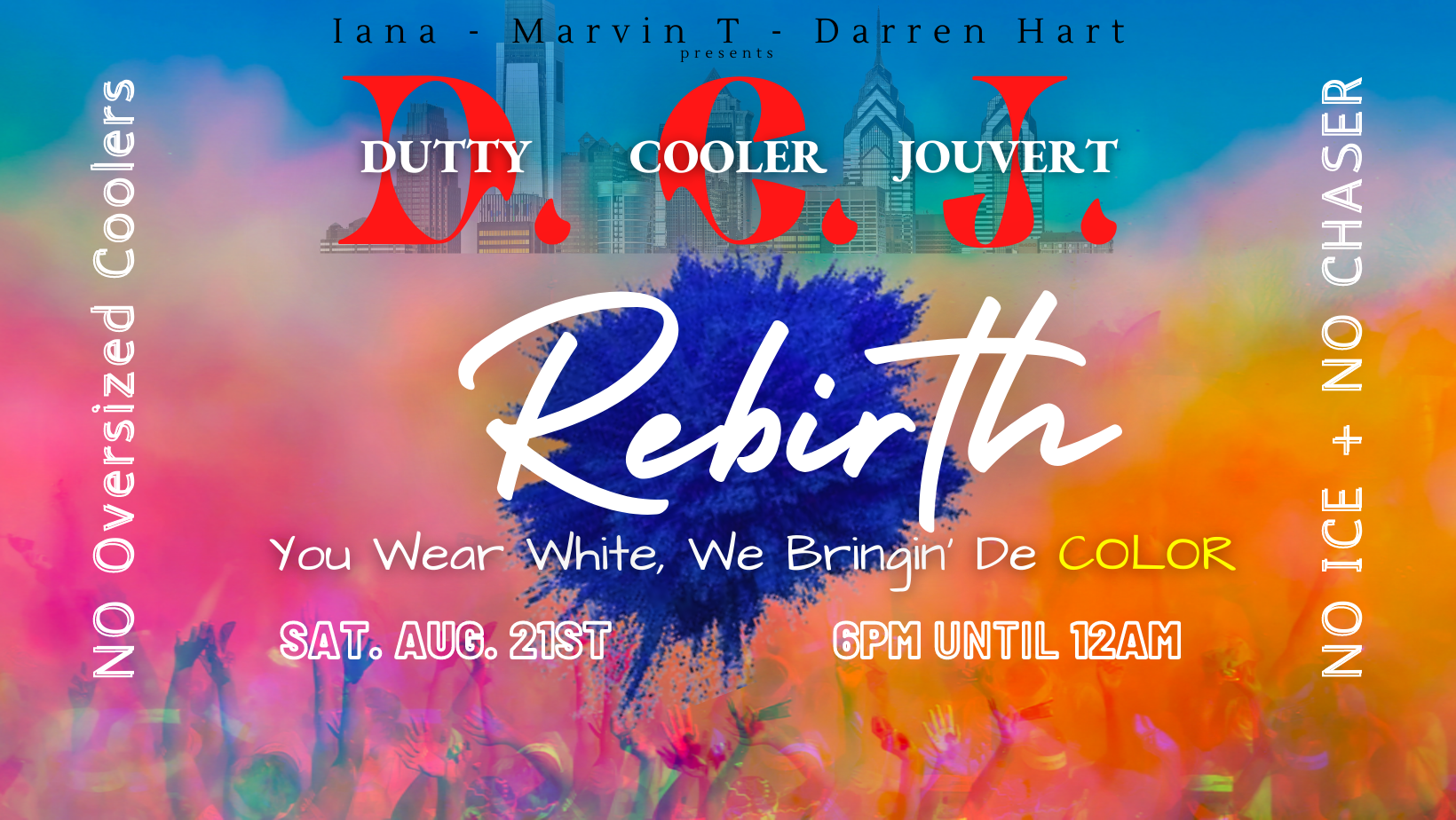 DUTTY COOLER JOUVERT - Rebirth