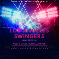 Los Angeles Swingers Meet & Greet VIP Night Club Event Tickets, Sat ...