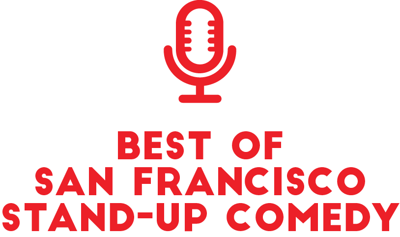 Best of San Francisco Stand-Up Comedy