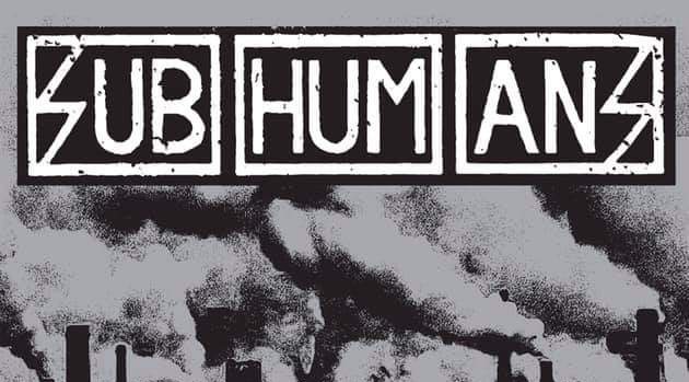 Subhumans Tickets Sun Mar 26 2023 At 400 Pm Eventbrite