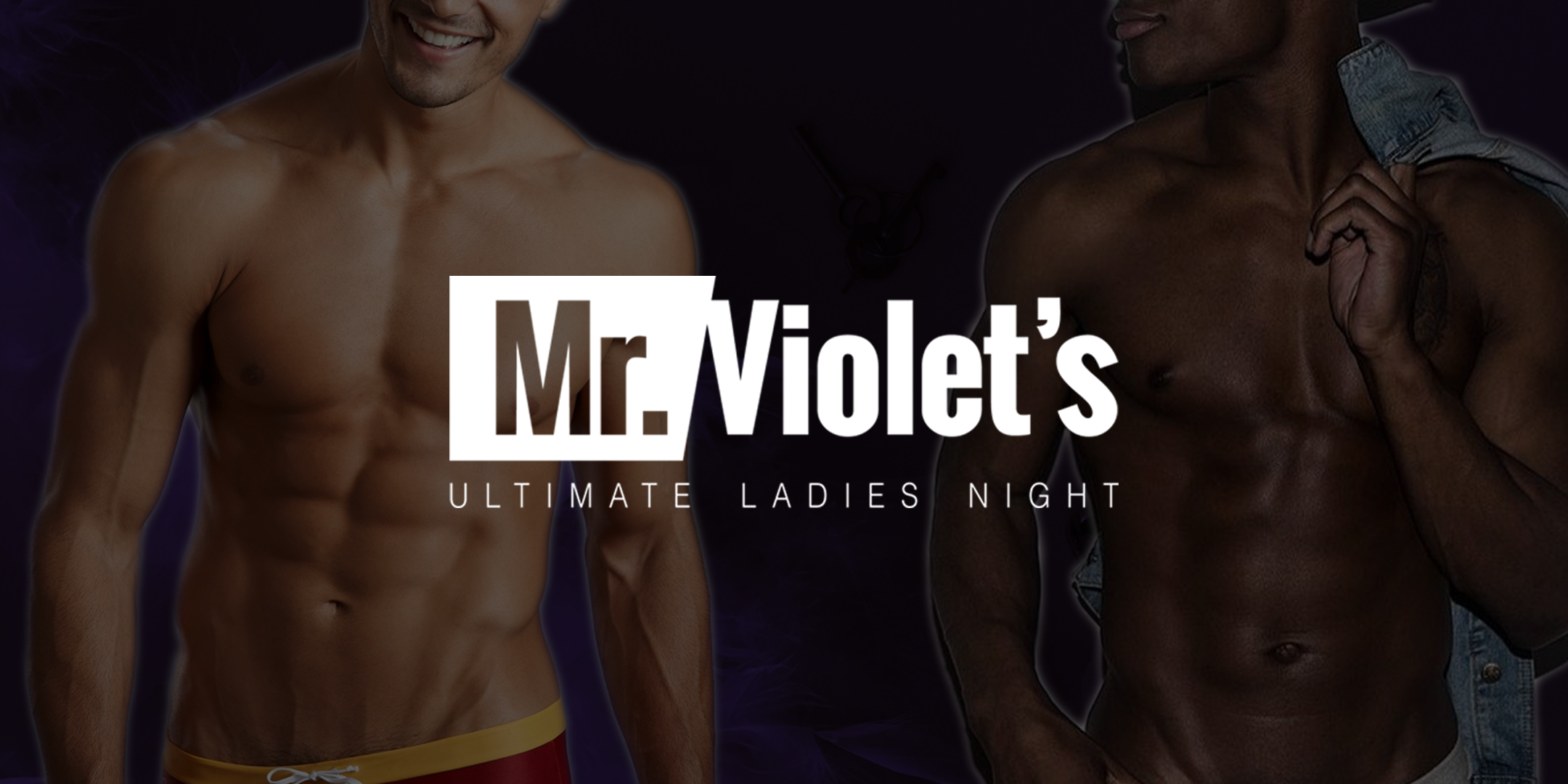 Mr. Violet's Ultimate Ladies Night