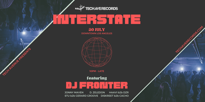 Interstate Los Angeles with DJ Fronter Tickets, Sat, Jul 30, 2022 at ...