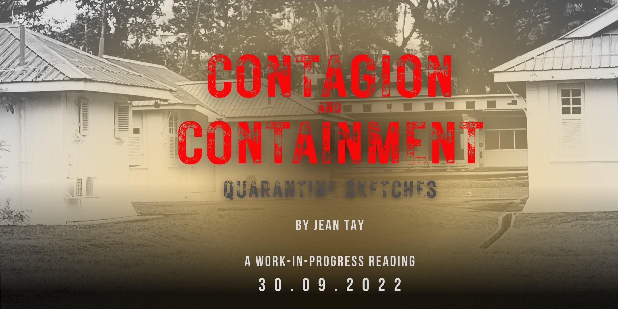 Contagion and Containment: Quarantine Sketches (A Work-in-progress reading)