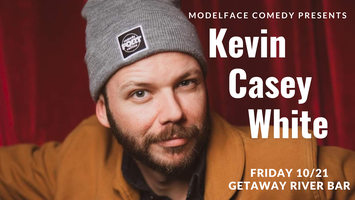 Getaway Comedy: Kevin Casey White Tickets, Fri, Oct 21, 2022 at 8 ...