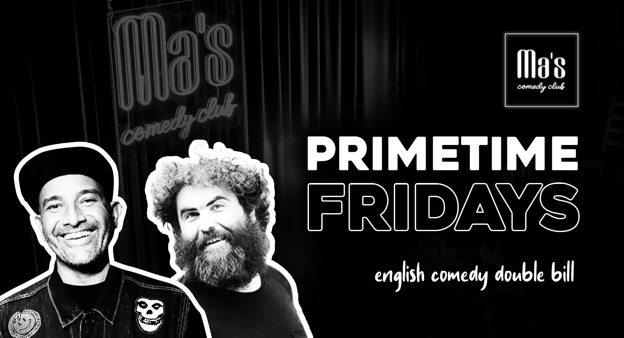 Primetime Fridays at Ma's Comedy Club