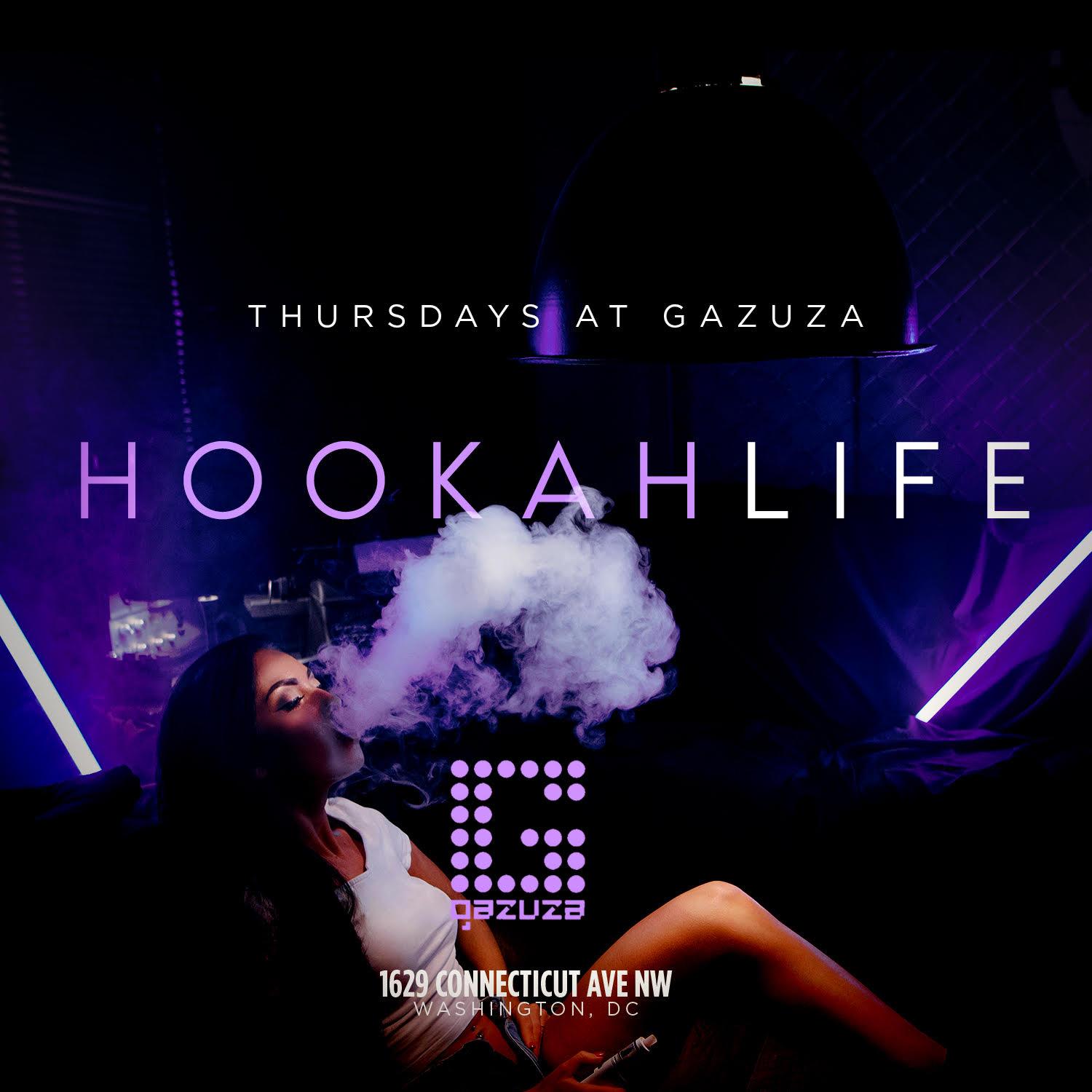 Thursdays At Gazuza Hookah Life Happy Hour & Late Night! The Fun