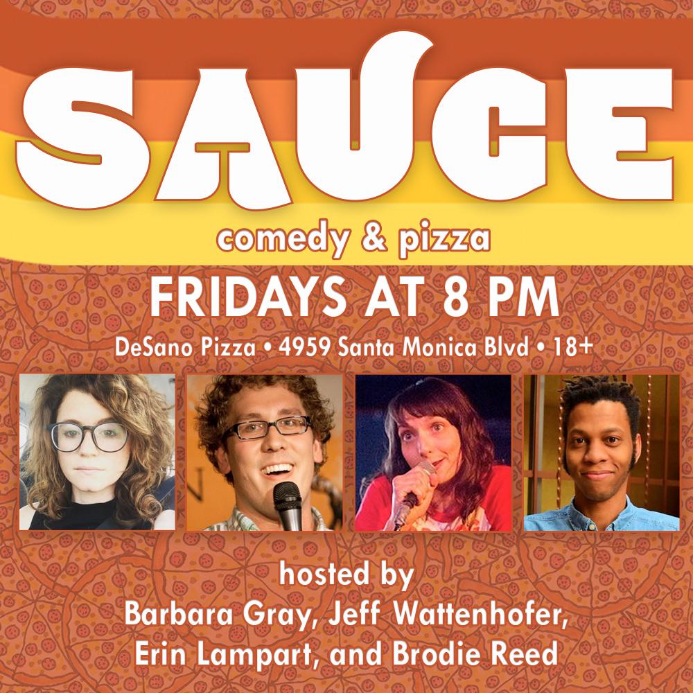 SAUCE: Free Comedy Show! Authentic Italian Pizza for Purchase! RSVP Now