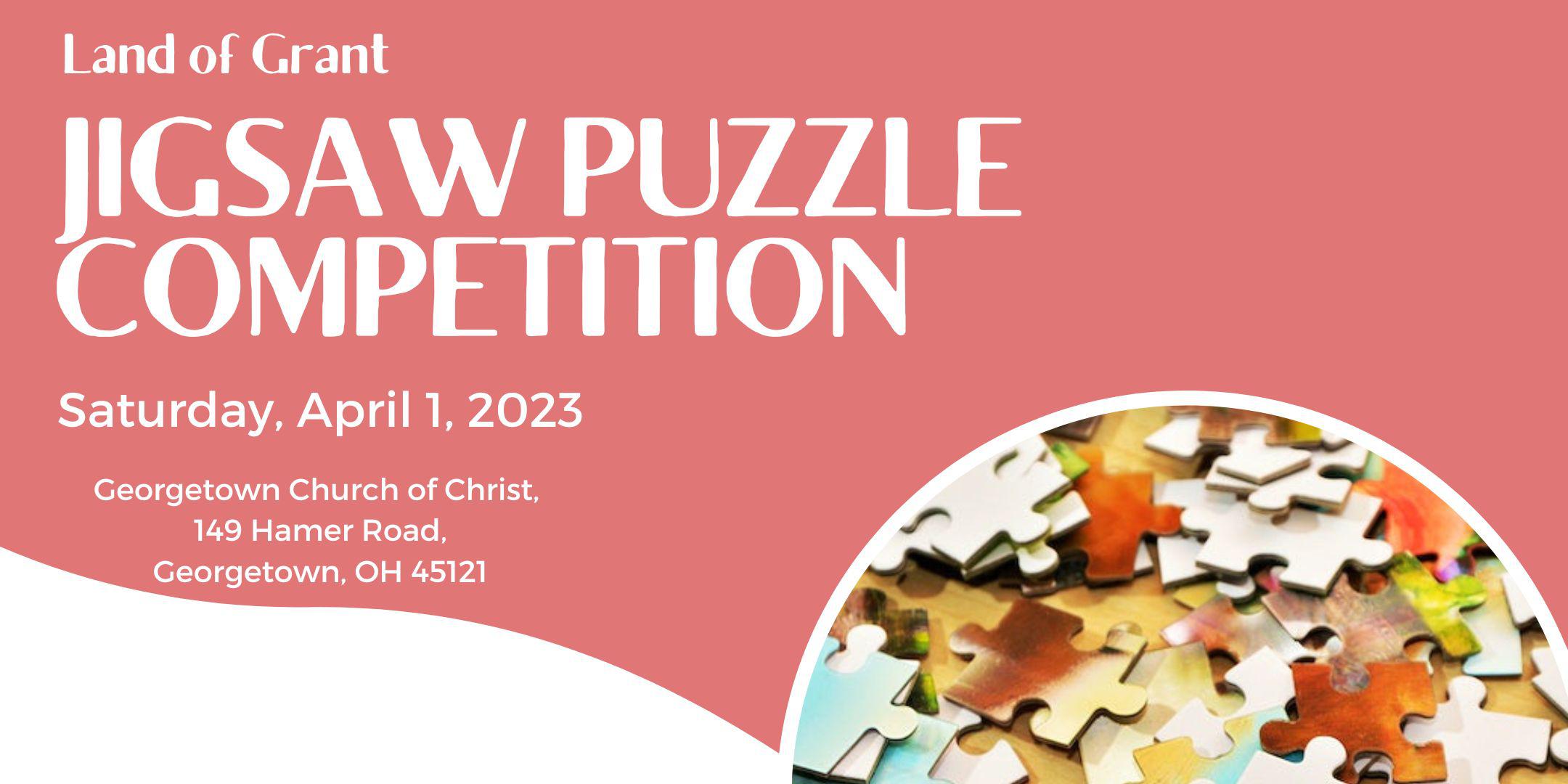 Land of Grant Jigsaw Puzzle Competition Tickets, Sat, Apr 1, 2023 at 8