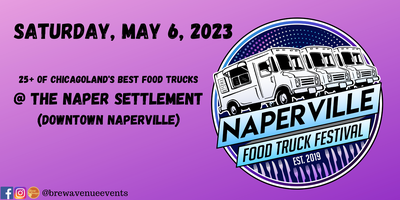 Naperville Food Truck Festival Tickets, Sat, May 6, 2023 at 12:00 PM |  Eventbrite