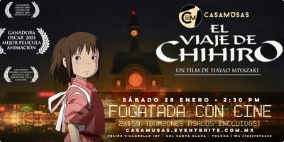 EL VIAJE DE CHIHIRO | Fogatada con Cine Boletos, Sab, 28/01/2023 a las  14:30 | Eventbrite