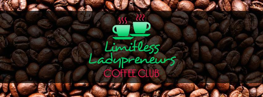 Limitless Ladypreneurs Coffee Club