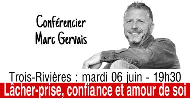 Trois-Rivières - Lâcher-prise / Confiance / Amour De Soi - Conférence ...