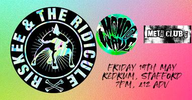 Riskee and the ridicule plus Mondo Wave & Meth Club & Tickets, Fri 19 May  2023 at 19:00 | Eventbrite