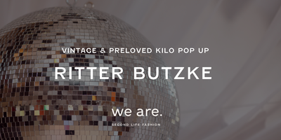 Ritter Butzke// BACKYARD® -  Vintage & Preloved Kilo Pop-up