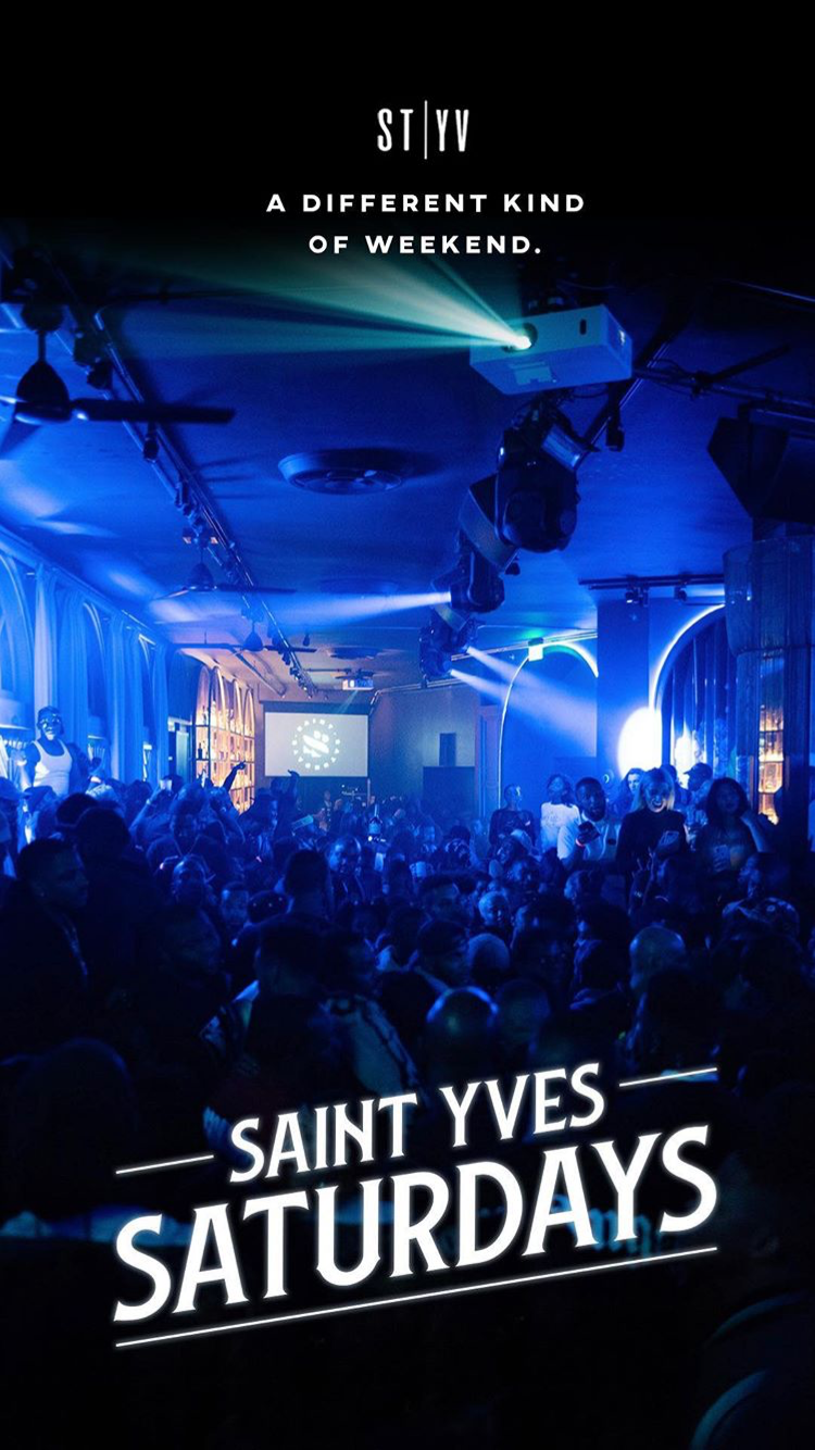 Saint Yves Nightclub (Saturdays)