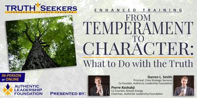 Enhanced Training From Temperament to Character What to do with