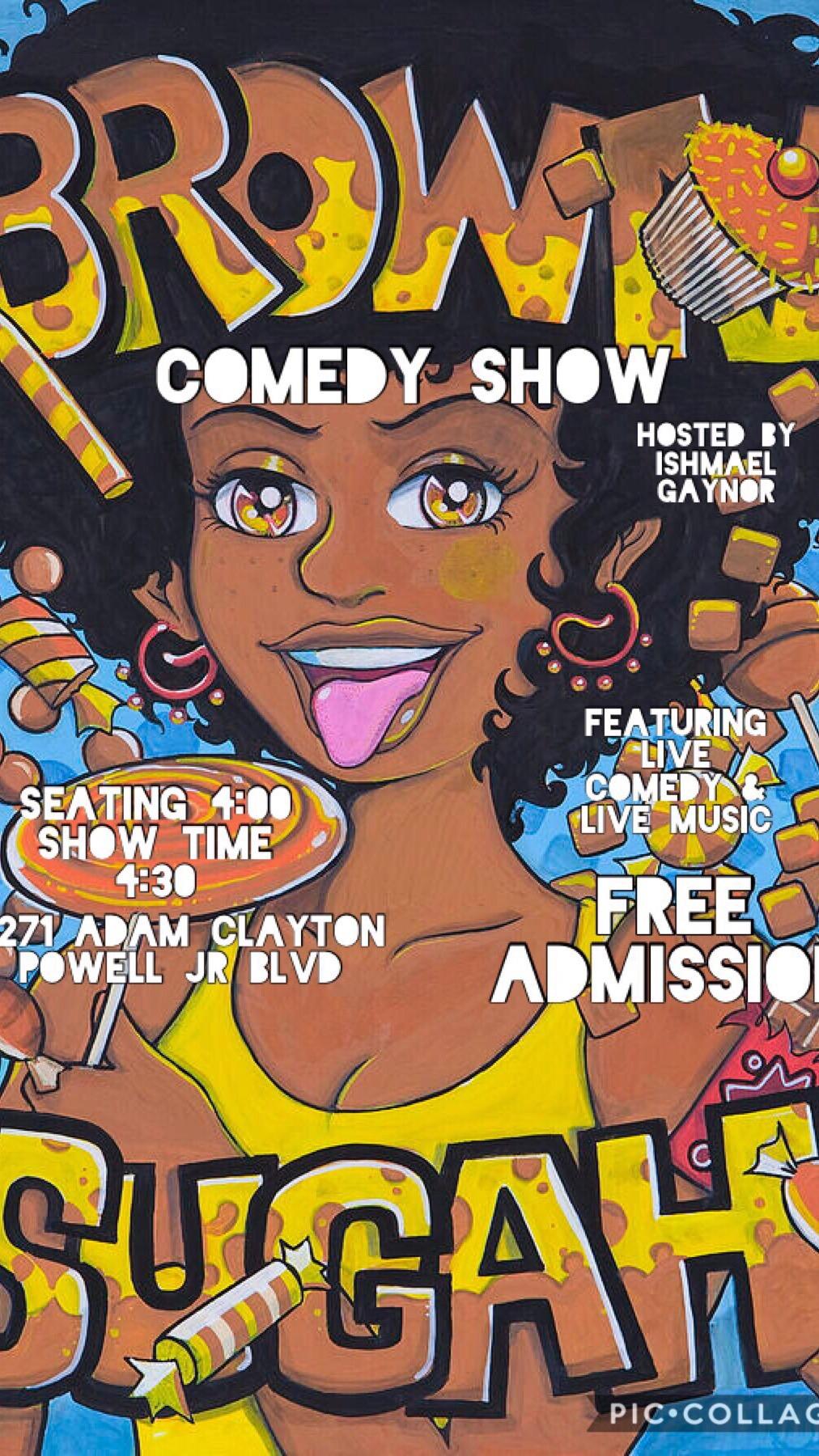 Brown Sugar Comedy Show(Day Party)