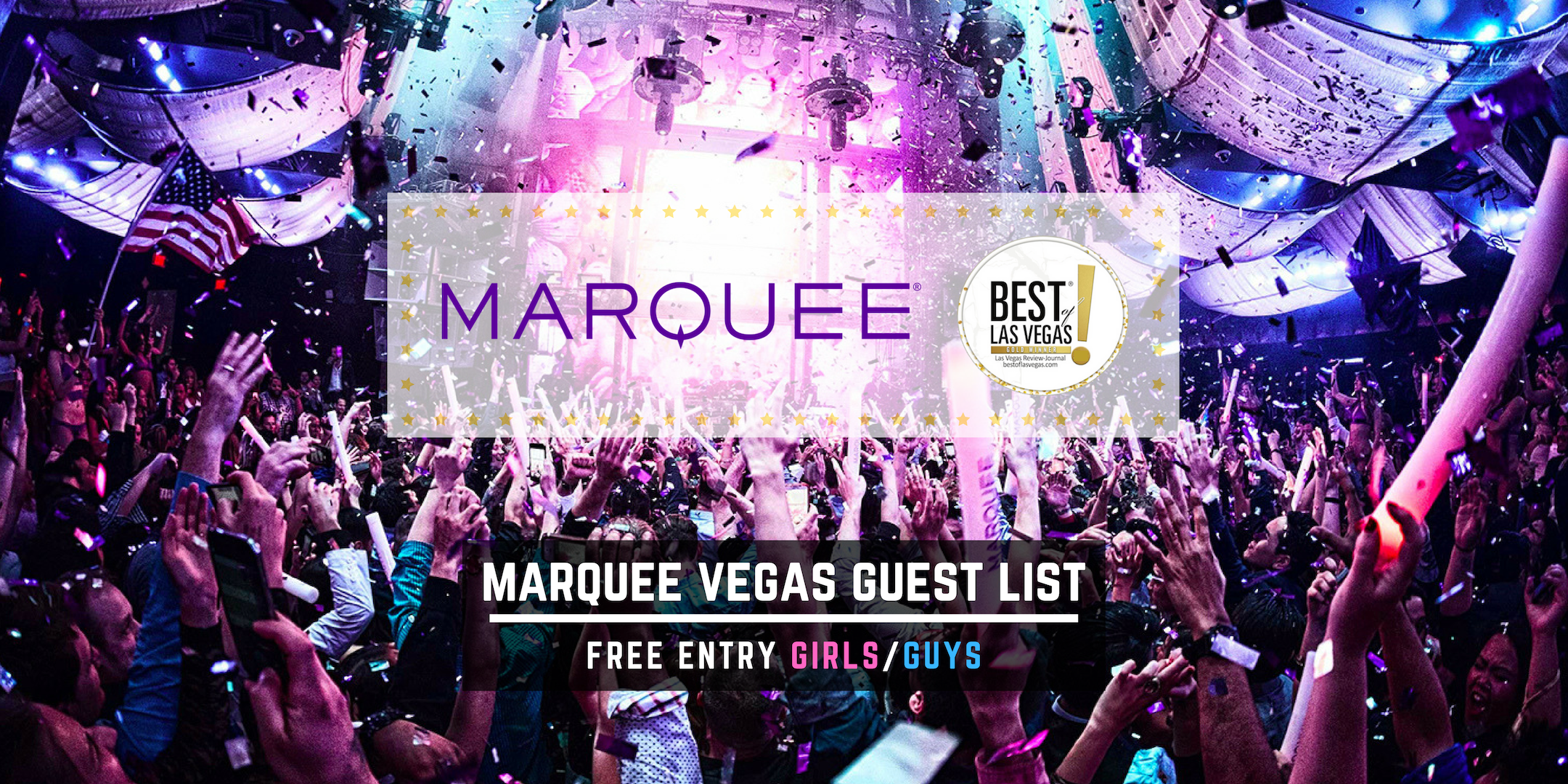 MARQUEE Nightclub - FREE Entry Girls/Guys - Vegas Guest List - #1 Promoters