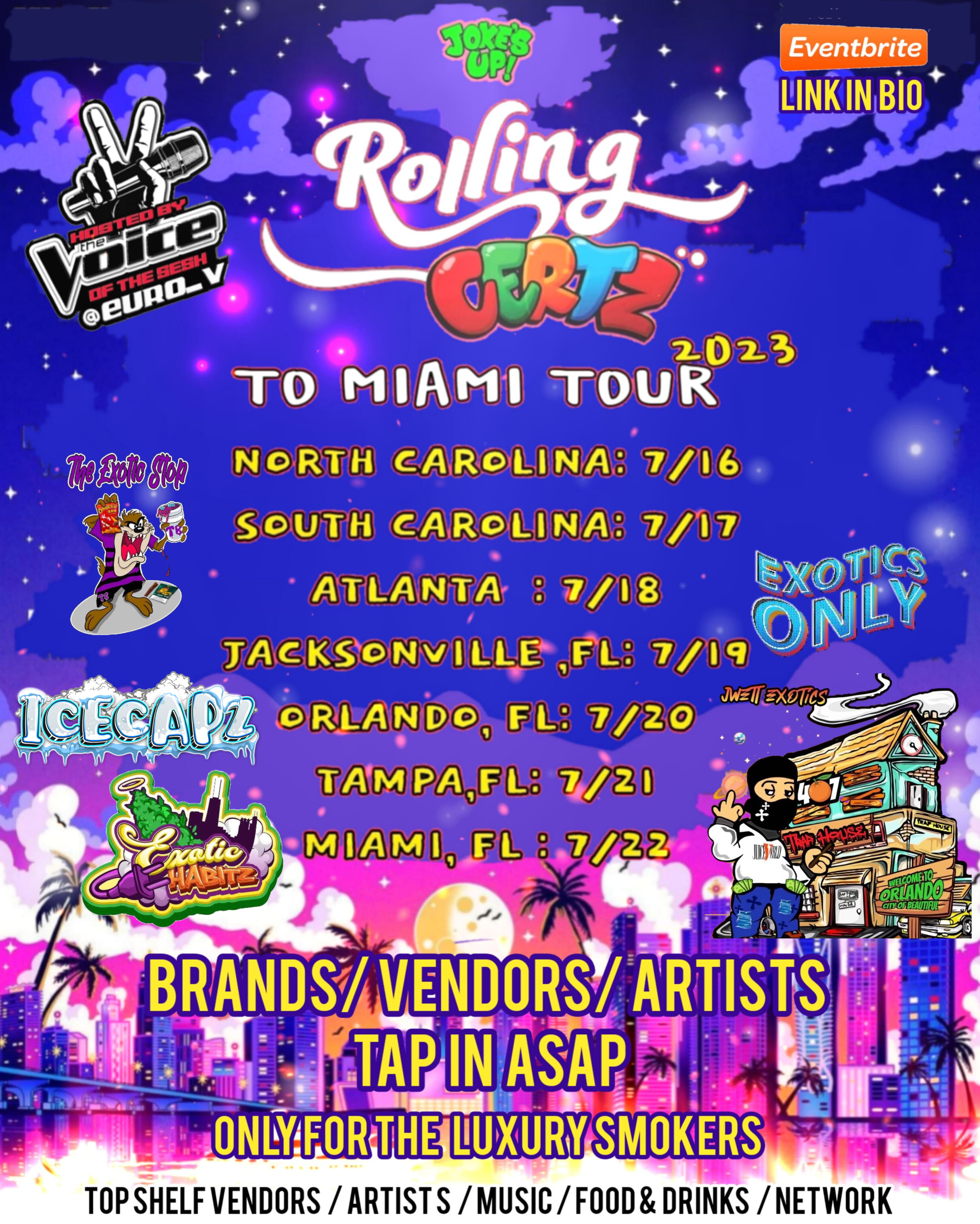 ROLLING CERTZ TOUR 7/17 SC DAY HOST @EURO__V Tickets, Mon