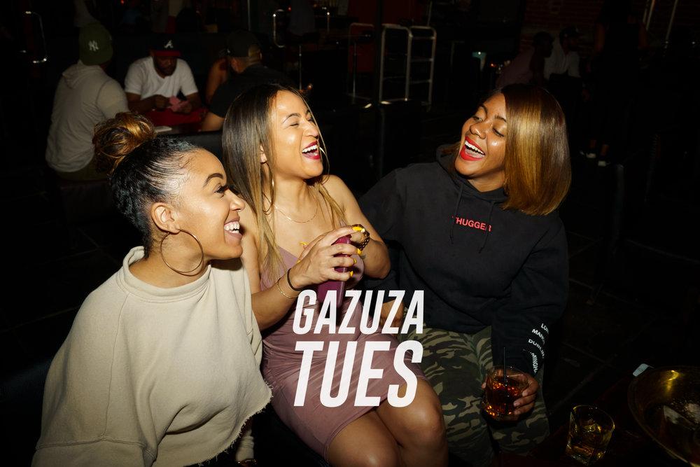 Late Night Happy Hour 5PM-10PM: Only at #GazuzaTuesdays