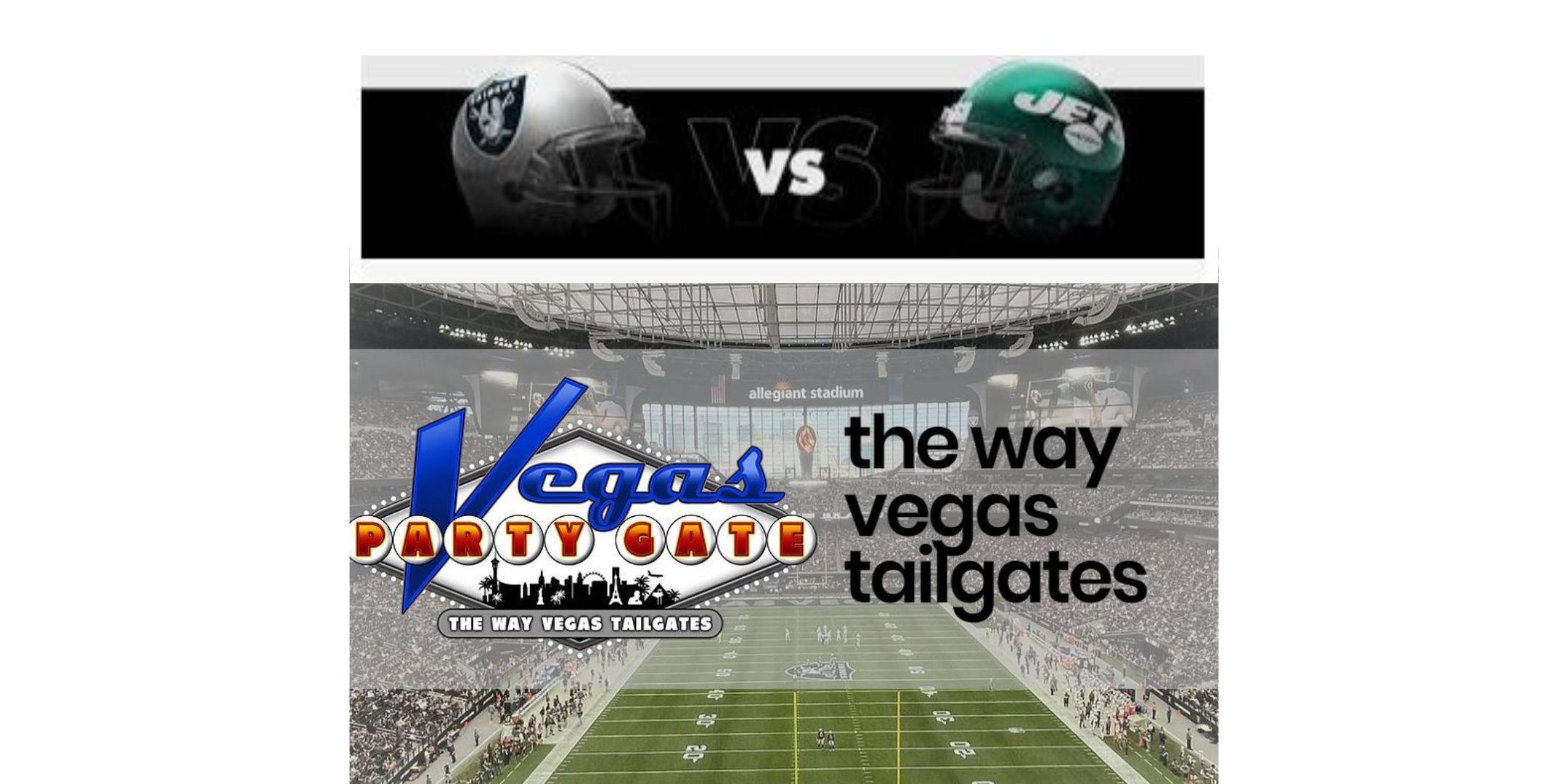 VEGAS PRE GAME TAILGATE PARTY- RAIDERS VS NEW YORK JETS Tickets