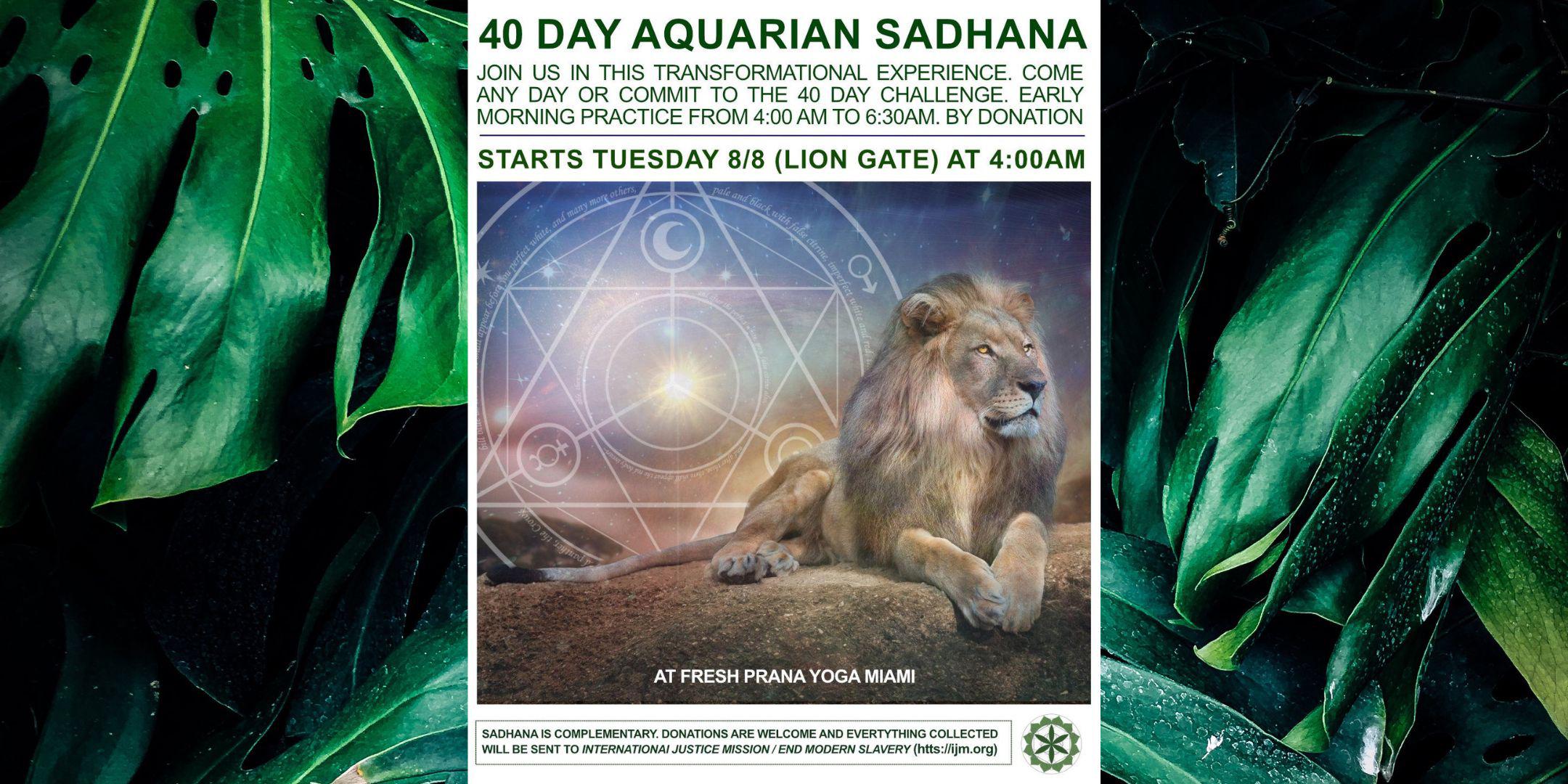 40 Day Aquarian Sadhana Challenge: Lion's Gate Tickets, Multiple