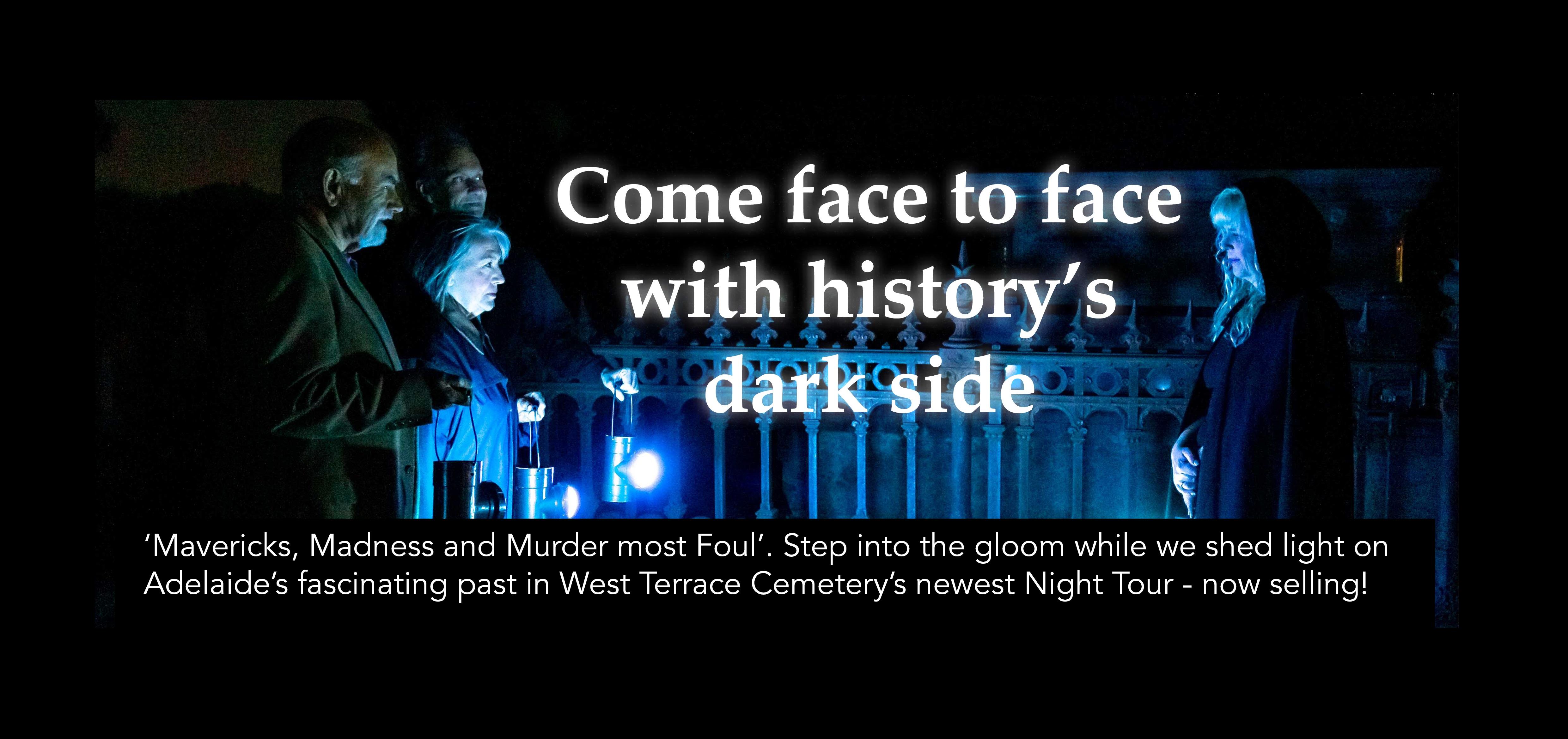 'Mavericks, Madness and Murder Most Foul!' - West Terrace Cemetery by Night Tour