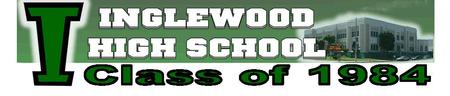 inglewood school reunion 1984 class thirty year committee logo