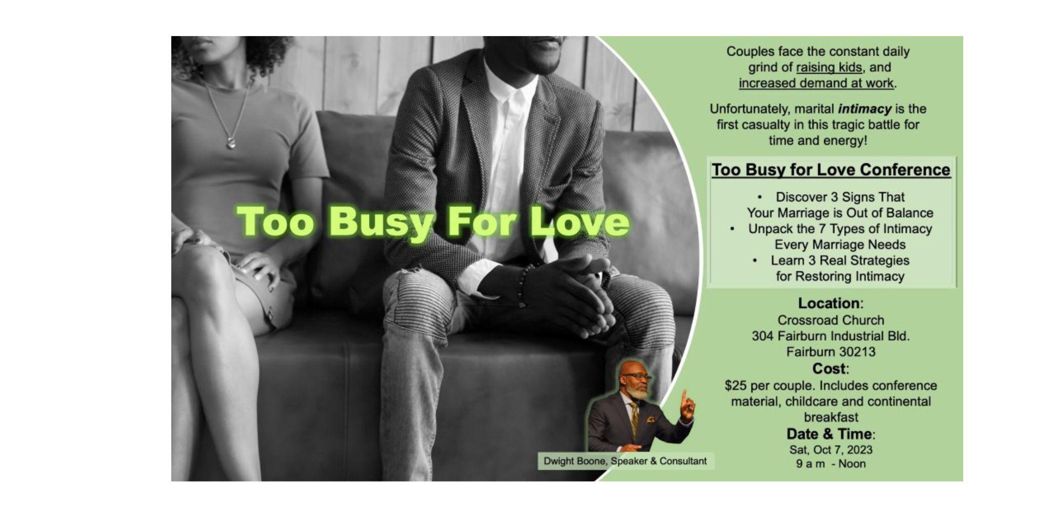 2023 Marriage Enrichment Conference Too Busy for Love Tickets, Sat, Oct 7, 2023 at 900 AM Eventbrite