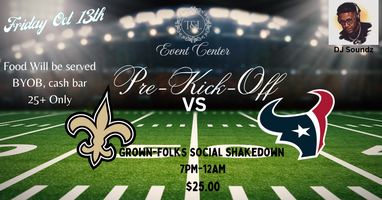 Pre-Kick- Off Social Shakedown Saints vs Texans Tickets, Fri, Oct 13, 2023  at 7:00 PM