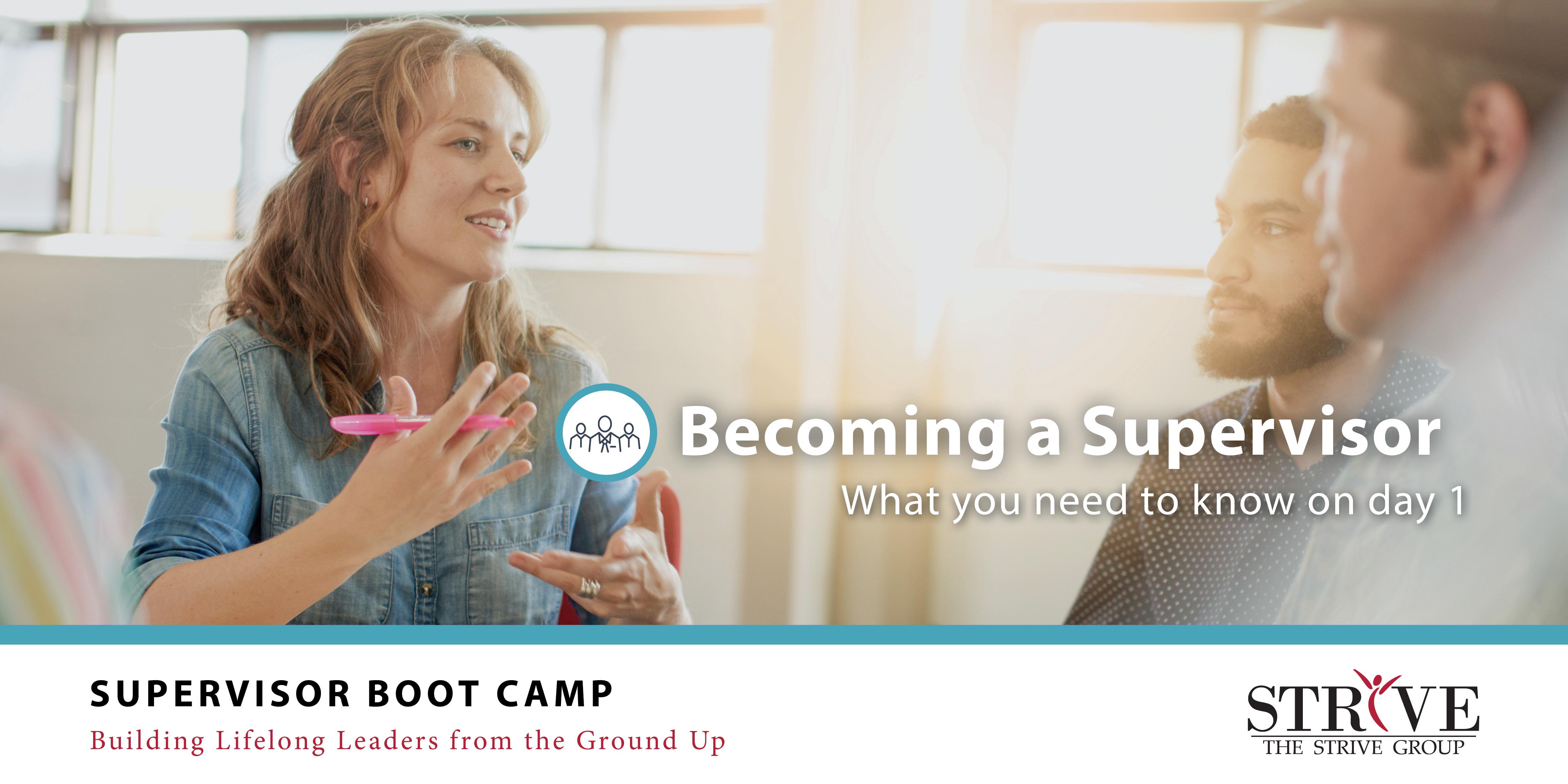 Becoming a Supervisor: What You Need to Know on Day 1
