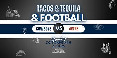 Tacos & Tequila & Football Tickets, Sun, Oct 8, 2023 at 6:00 PM