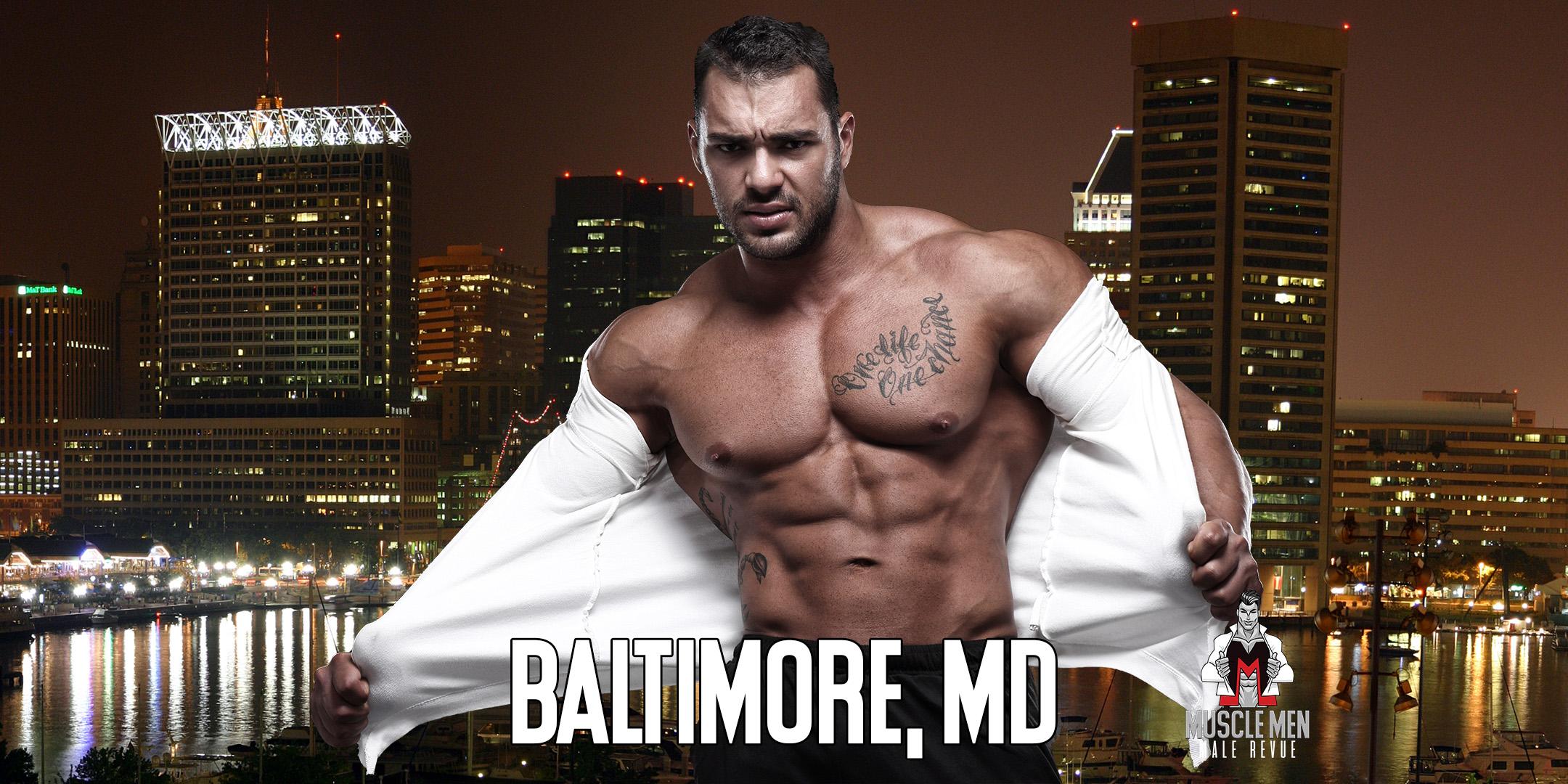 Muscle Men Male Strippers Revue & Male Strip Club Shows Baltimore MD - 8PM to10 PM