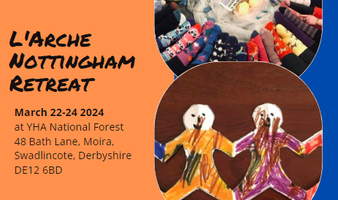 L Arche Nottingham Retreat 2024 Tickets Fri 22 Mar 2024 at 16 00