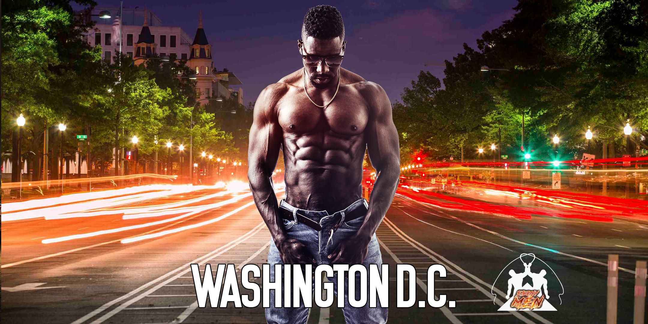 Ebony Men Black Male Revue Strip Clubs & Black Male Strippers Washington DC 8-10 PM