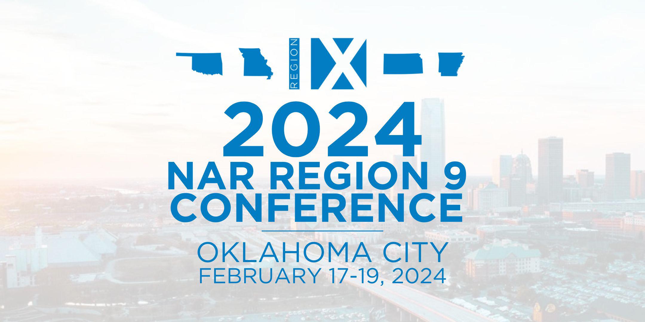 2024 NAR Region IX Conference in Oklahoma City Tickets, Sat, Feb 17, 2024  at 12:00 PM