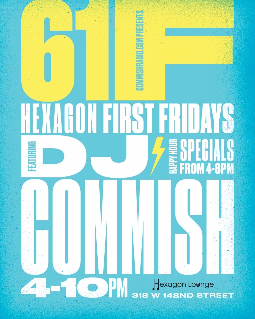 61F Hexagon First Fridays