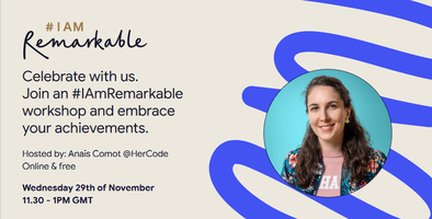 IAmRemarkable workshop: Celebrate your achievements Tickets, Wed 29 Nov ...