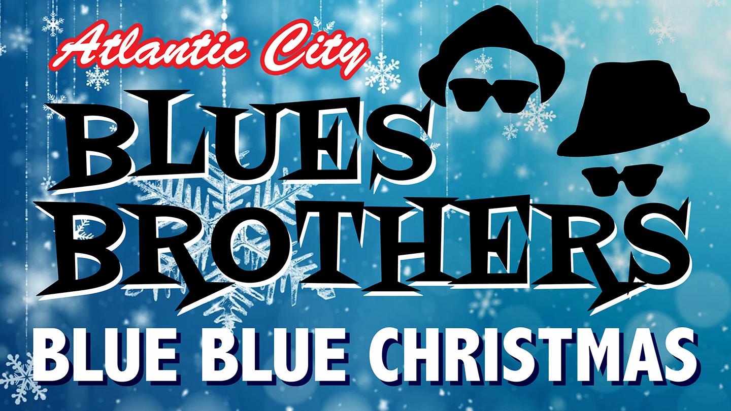 AC BLUES BROTHERS Blue Blue Christmas - LIVE in NYC for Holiday Season