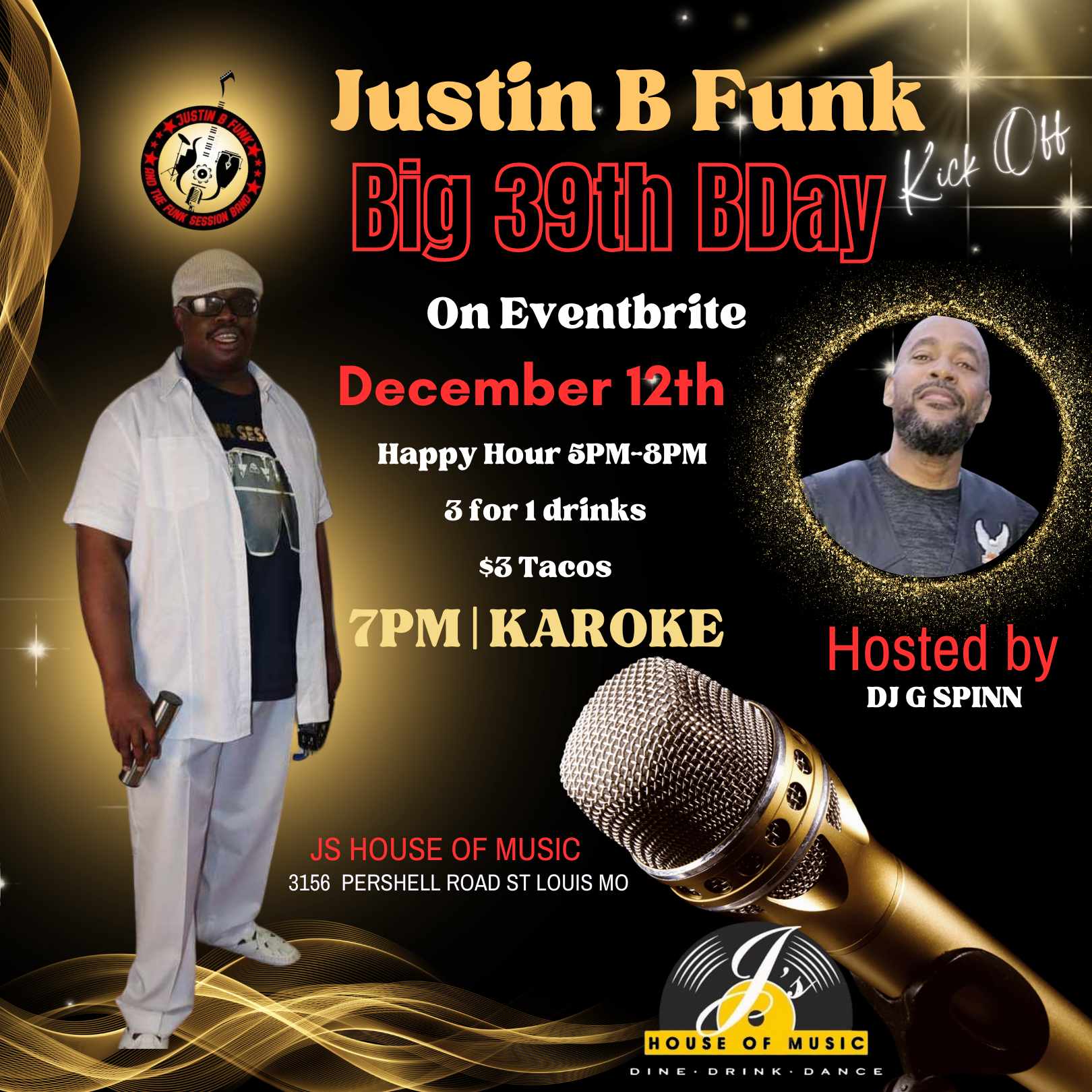 Justin B Funks 39 B Day Kick Off Tickets, Tue, Dec 12, 2023 at 5