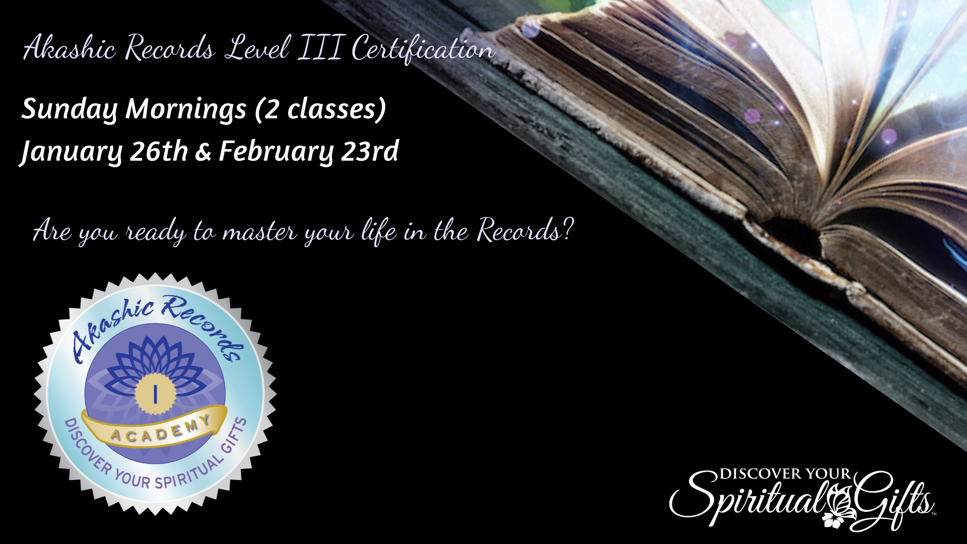 Akashic RecordReader Practitioner Level III Certification (1 of 2 Classes)