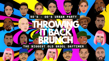 THROWING IT BACK BRUNCH 90's/00's - SAT 21 DECEMBER - BIRMINGHAM