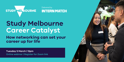 Study Melbourne | How networking can set your career up for life ...