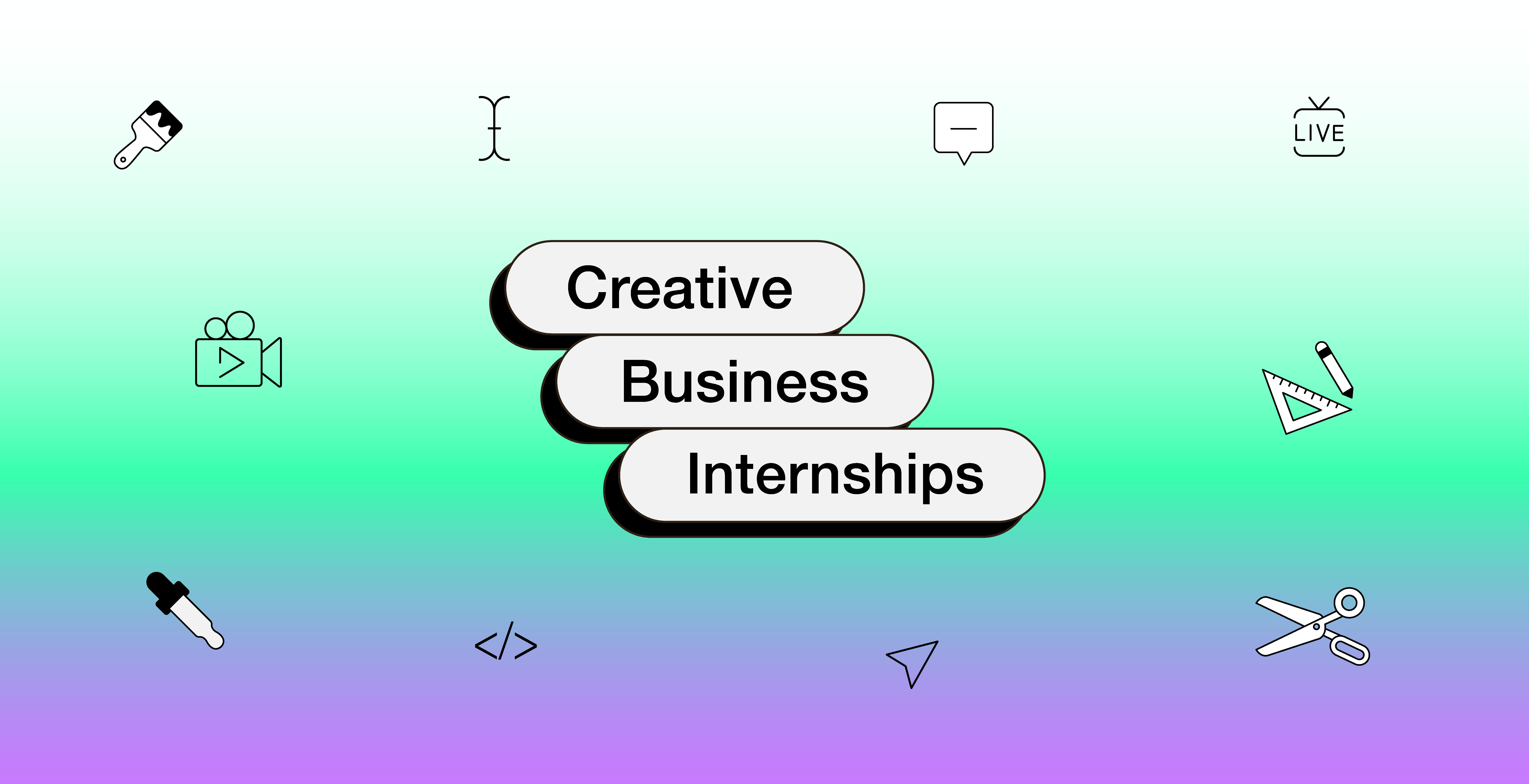 Creative Business Internships – How to apply