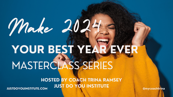 Make 2024 Your Year! Masterclass Series Tickets, Multiple Dates