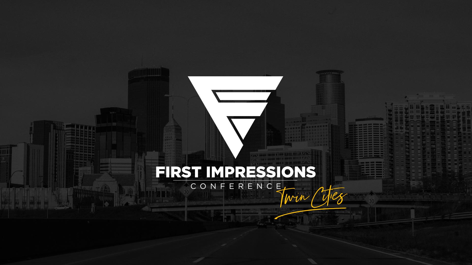 First Impressions Conference LIVE in the Twin Cities