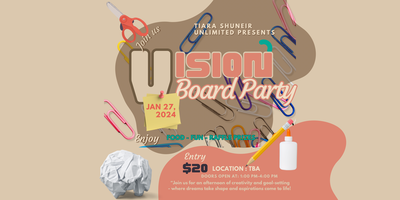 VISION BOARD PARTY Tickets, Sun, Jan 28, 2024 at 1:00 PM